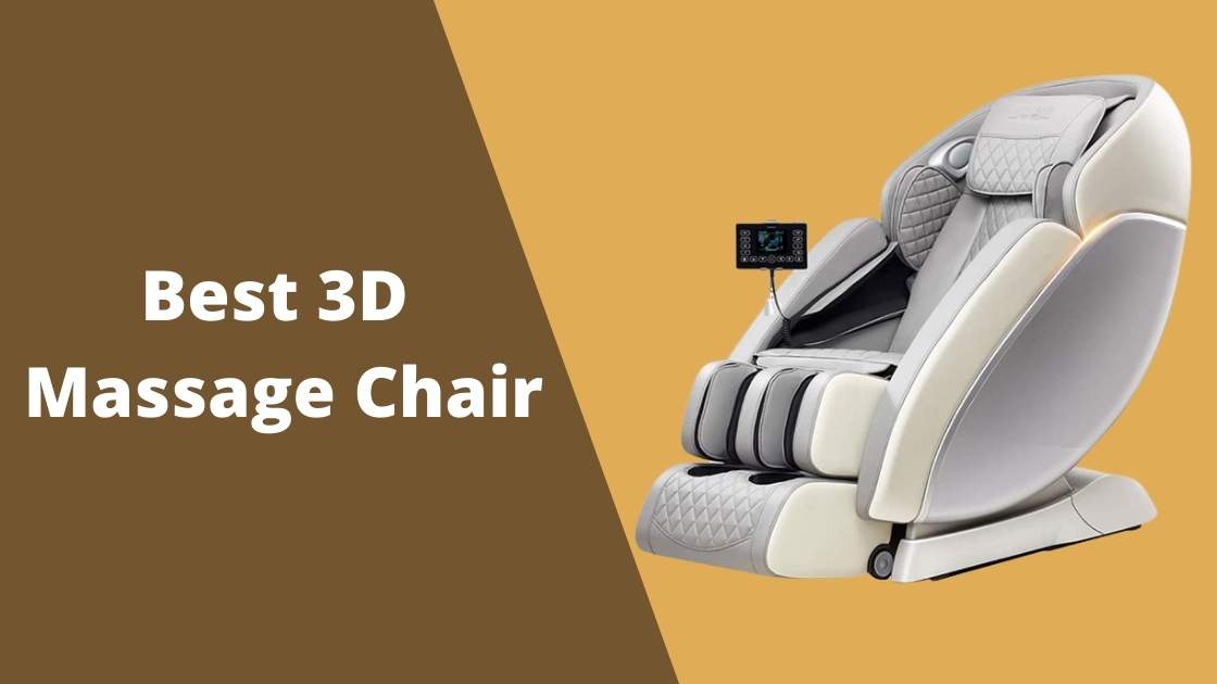 Best 3D Massage Chair